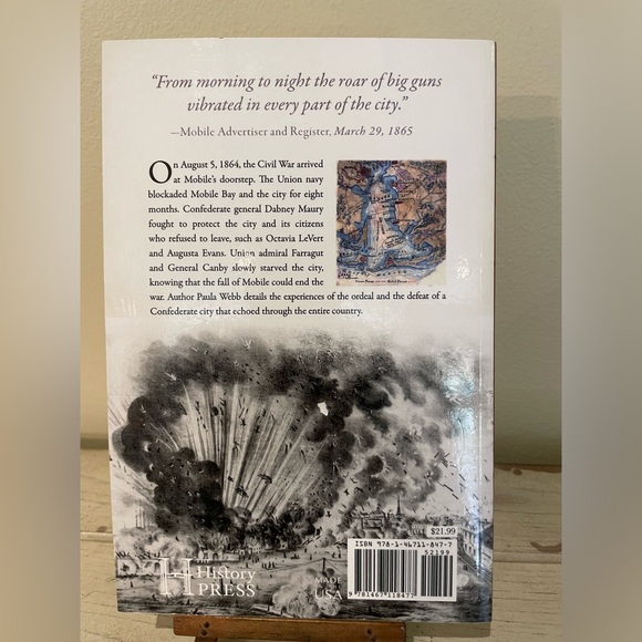 Mobile Under Siege: Surviving the Union Blockade by Paula Lenor Webb - Picture 2 of 2